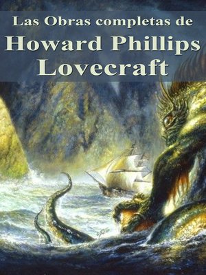 cover image of Las Obras completas de Howard Phillips Lovecraft